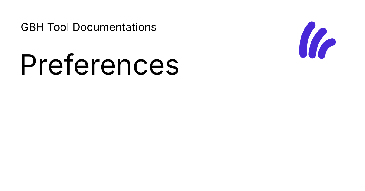 Preferences - GBH Tool Documentations